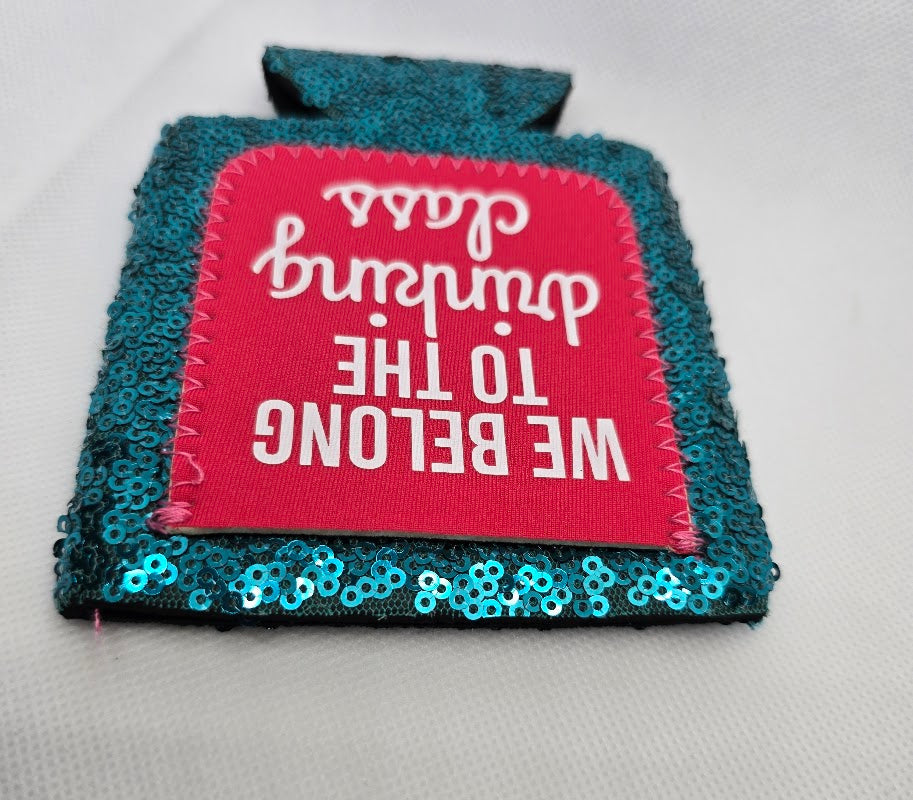 We Belong to the Drinking Class Koozie